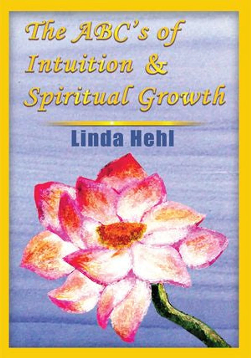 The ABC's of Intuition & Spiritual Growth
