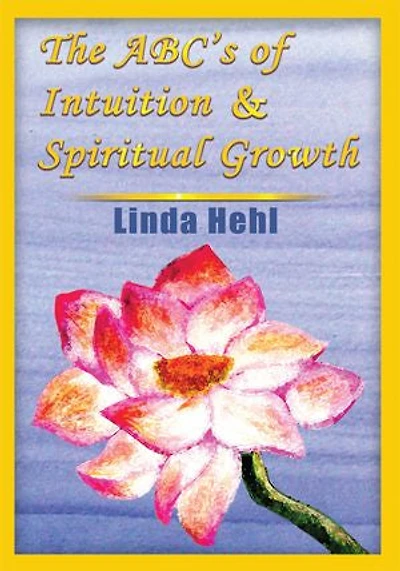 The ABC's of Intuition & Spiritual Growth