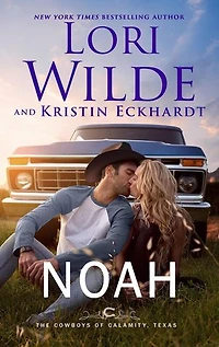 Noah: The Cowboys of Calamity, Texas, #1