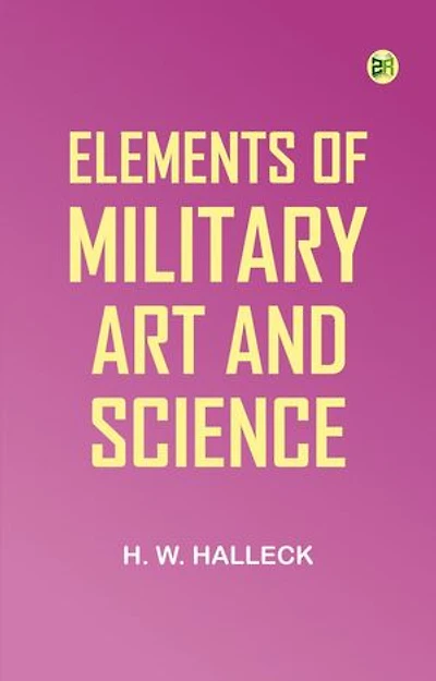 Elements of Military Art and Science