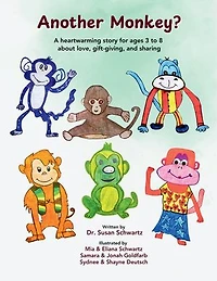 Another Monkey?: A heartwarming story for ages 3 to 8 about love, gift-giving