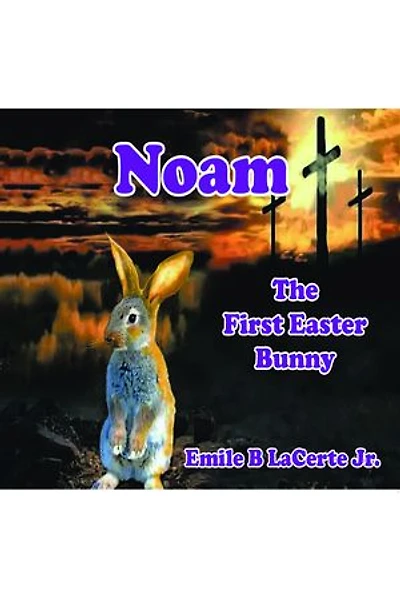 Noam-The First Easter Bunny