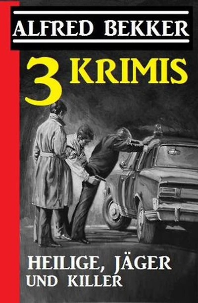 3 Krimis: Heilige, Jäger und Killer