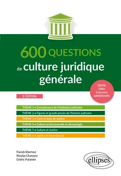 600 questions de culture juridique générale: A jour au 1er octobre 2024