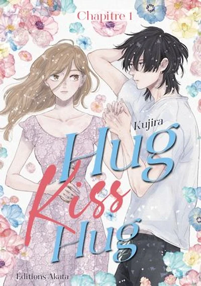 Hug Kiss Hug - Chapitre 1 (VF)