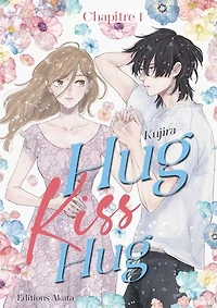 Hug Kiss Hug - Chapitre 1 (VF)