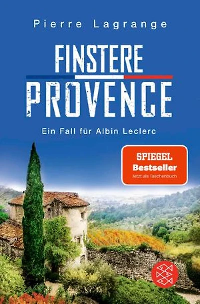 Finstere Provence: Der perfekte Urlaubskrimi für den nächsten Provence-Urlaub