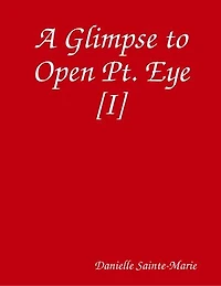 A Glimpse to Open Pt. Eye [I]