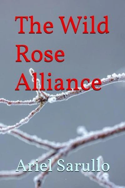 The Wild Rose Alliance