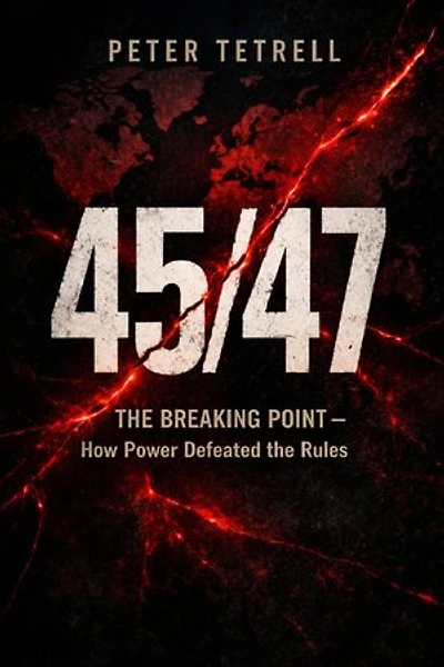 45/47 The Breaking Point How Power Defeated the Rules