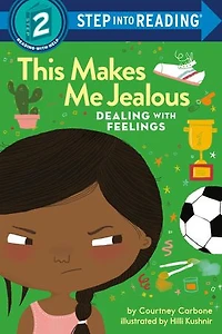 This Makes Me Jealous: Dealing With Feelings
