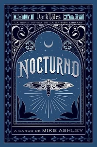 Nocturno. Los Dark Tales de la British Library