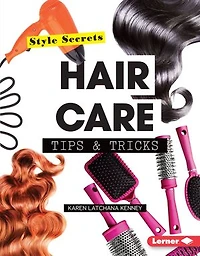 Style Secrets:hair Care Tips & Tricks