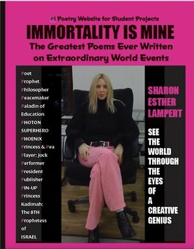 Immortality Is Mine: One of the World's Greatest Poets!: 5 STAR REVIEWS!