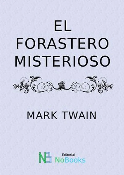 El forastero misterioso