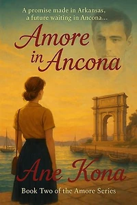 Amore in Ancona: The Amore Series, #2