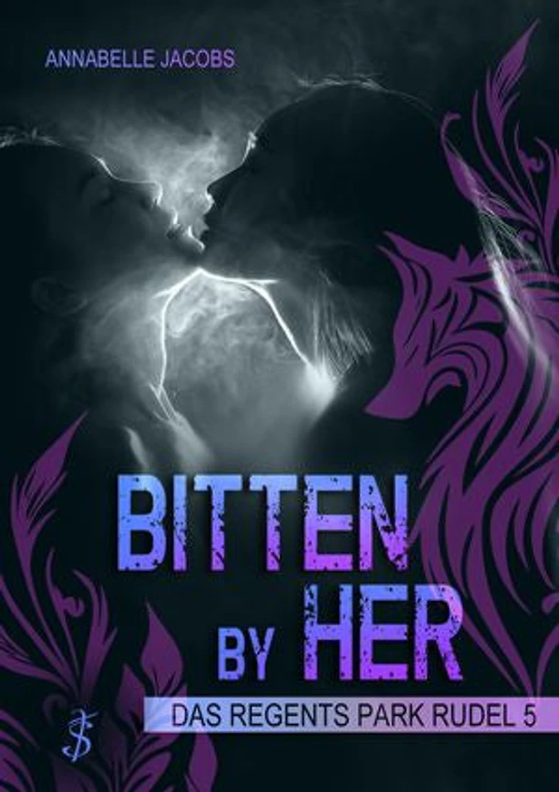 Bitten by Her: Das Regents Park Rudel 5