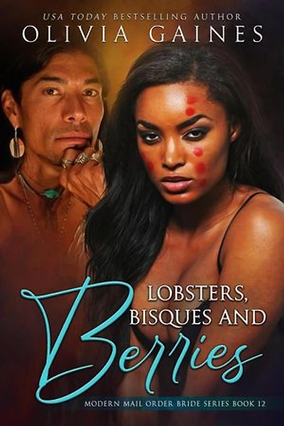 Lobsters, Bisques & Berries: Modern Mail Order Brides, #12