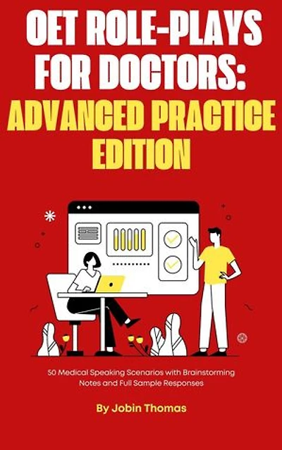 OET Role-Plays for Doctors: Advanced Practice Edition