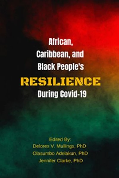 African, Caribbean and Black People’s Resilience During COVID-19