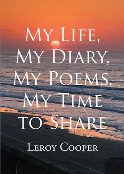 My Life, Diary, Poems, Time to Share