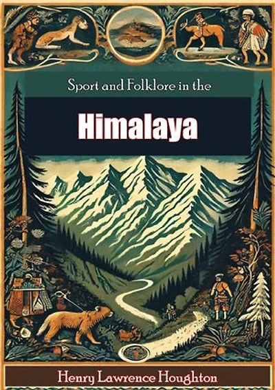 Sport and Folklore in the Himalaya