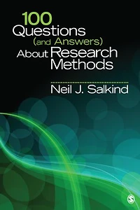 100 Questions (and Answers) About Research Methods