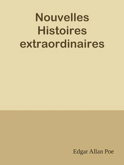 Nouvelles Histoires extraordinaires