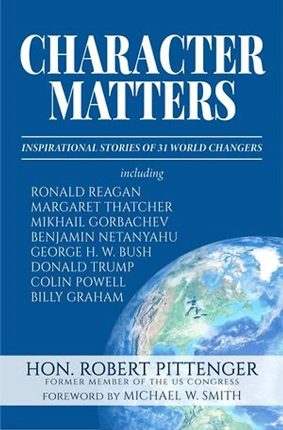 Character Matters: Inspirational Stories of 31 World Changers