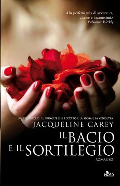 Il bacio e il sortilegio: Le storie di Terre d'Ange - La saga di Imriel [vol. 5]