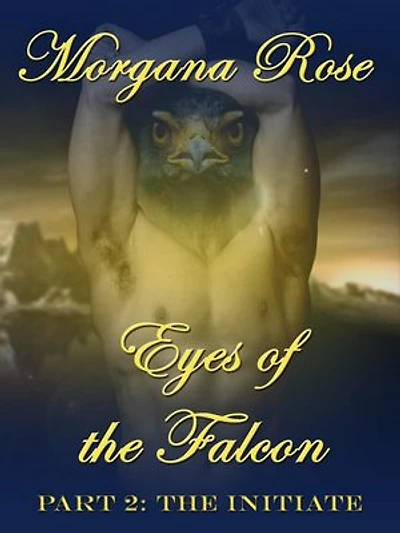 The Initiate: Eyes of the Falcon, #2