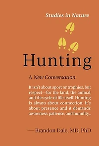 Hunting: A New Conversation