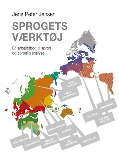Sprogets værktøj: En arbejdsbog til sprog og sproglig analyse