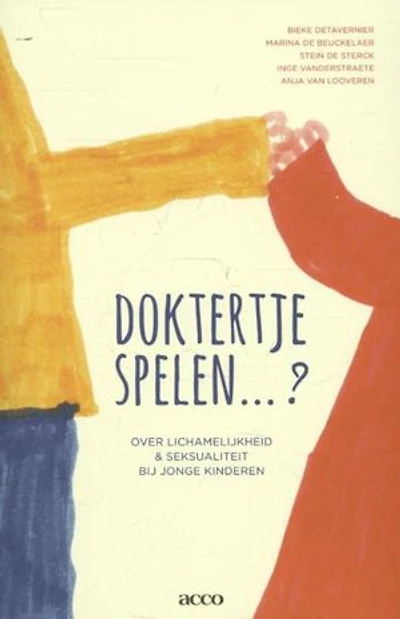 Doktertje spelen?: over lichamelijkheid en seksualiteit bij jonge kinderen