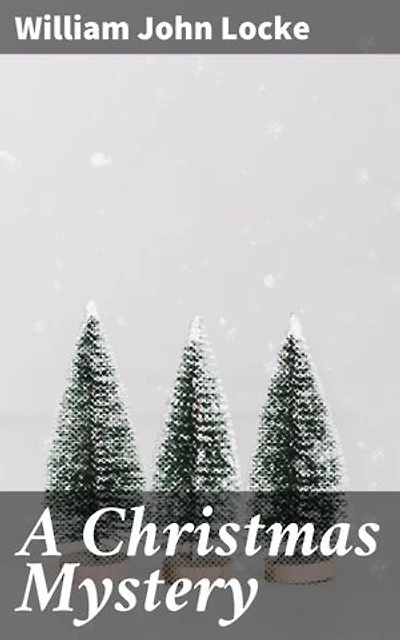 A Christmas Mystery: Enriched edition. The Story of Three Wise Men