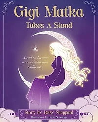 Gigi Matka Takes a Stand