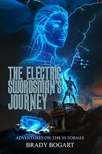 The Electric Swordsman's Journey: Adventures on the ss Fornax