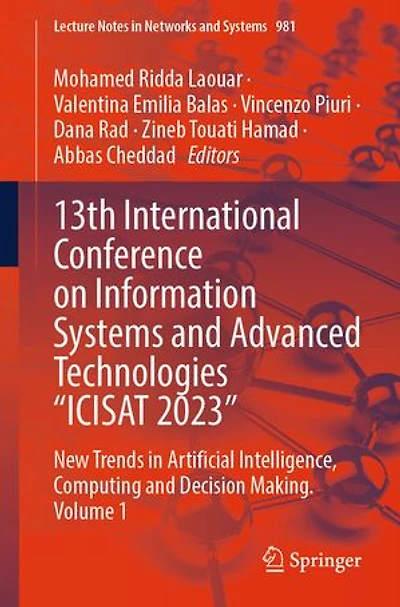 13th International Conference on Information Systems and Advanced Technologies "ICISAT 2023: New Trends Artificial Intelligence