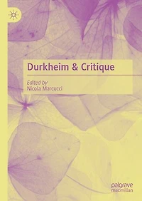 Durkheim and Critique