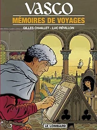 Vasco - Tome 16 - Mémoires de voyages