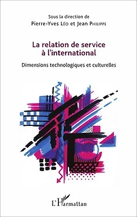 La relation de service à l'international: Dimensions technologiques et culturelles