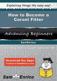 How to Become a Corset Fitter