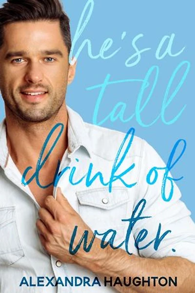 He's a Tall Drink of Water: Local Honey, #1