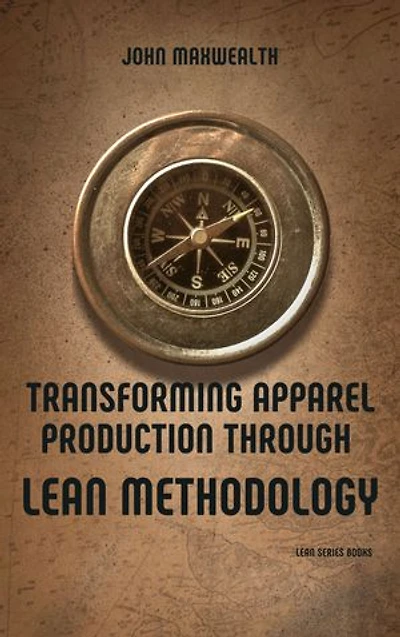 Transforming Apparel Production through LEAN Methodology