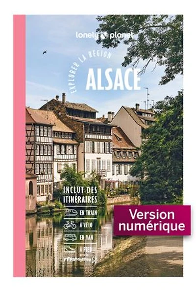 Alsace: explorer la région