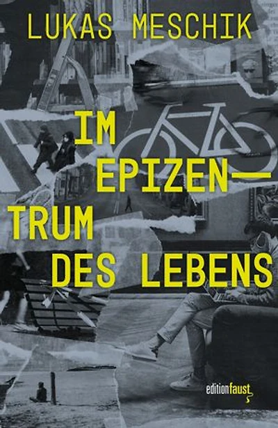 Im Epizentrum des Lebens: Literarisches Notizbuch