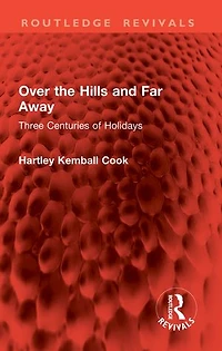 Over the Hills and Far Away: Three Centuries of Holidays