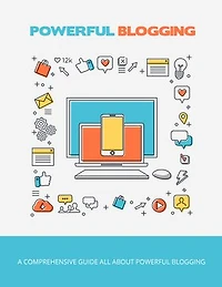 Powerful blogging (eBOOK): How to earn bloggers