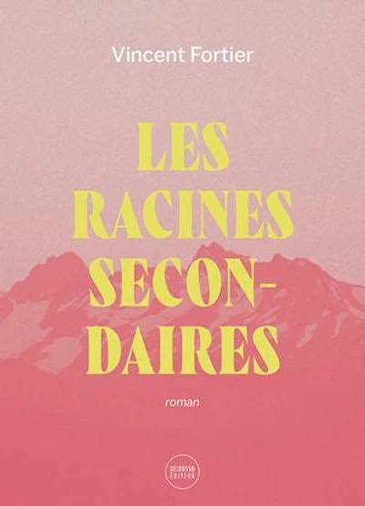 LES RACINES SECONDAIRES