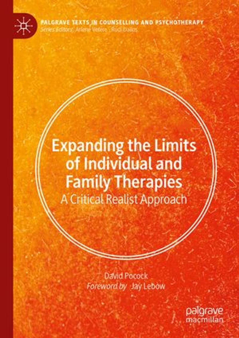 Expanding the Limits of Individual and Family Therapies: A Critical Realist Approach